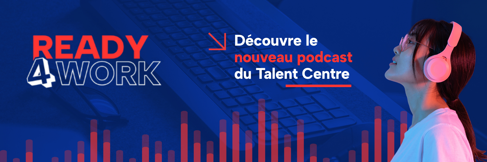 Podcast Ready4Work Talent Centre Excelia